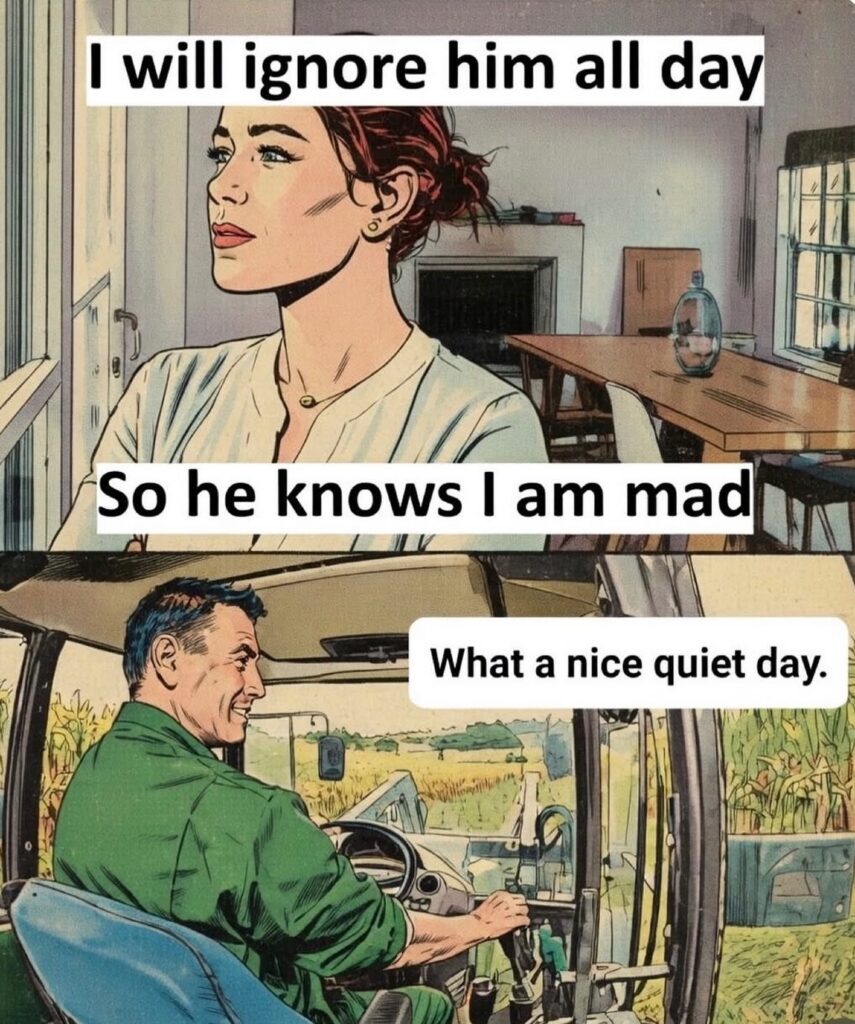 Comic: she ignores him all day, he enjoys a nice quiet day on the tractor
